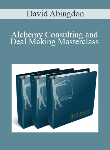 David Abingdon - Alchemy Consulting and Deal Making Masterclass