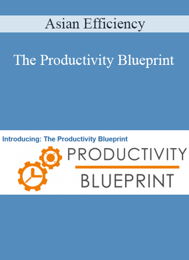 Asian Efficiency – The Productivity Blueprint