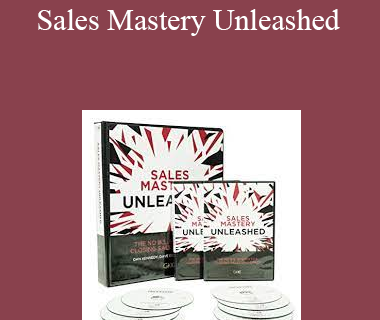 Dan Kennedy – Sales Mastery Unleashed