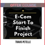 https://Yourvaulty/File/11258-Travis-Petelle-E-Com-Start-To-Finish-Project.pdf