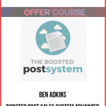 Ben Adkins – Boosted Post Sales System Advanced