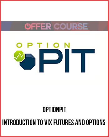 optionpit – Introduction to Vix Futures and Options