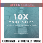 Jeremy Miner – 7 Figure Sales Training – Elite 8 Week Sales Training Program