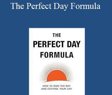 Craig Ballantyne – The Perfect Day Formula