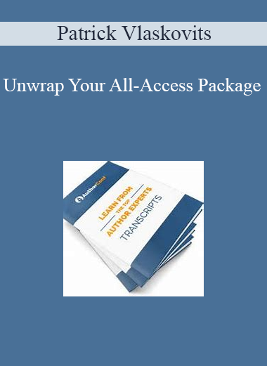 Patrick Vlaskovits – Unwrap Your All-Access Package