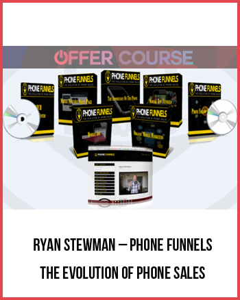 Ryan Stewman – Phone Funnels – The Evolution of Phone Sales
