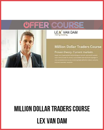 Million Dollar Traders Course – Lex Van Dam