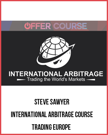 Steve Sawyer – International Arbitrage Course – Trading Europe
