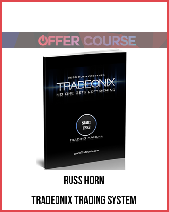 Russ Horn – Tradeonix Trading System