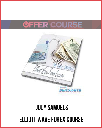 Jody Samuels – Elliott Wave Forex Course
