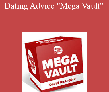 David DeAngelo - Dating Advice "Mega Vault"