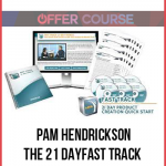 Pam Hendrickson – The 21 DayFast Track Product Creation System