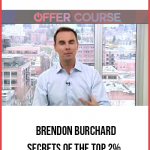 Brendon Burchard – Secrets of the Top 2%