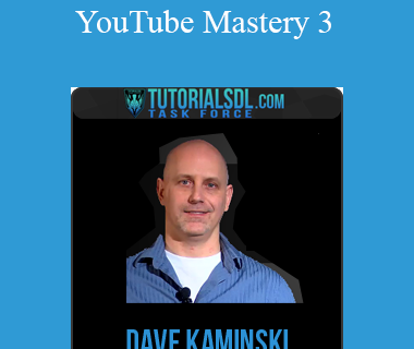 Dave Kaminski – YouTube Mastery 3