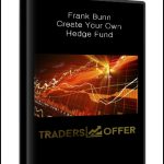 Frank Bunn – Create Your Own Hedge Fund
