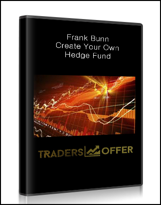 Frank Bunn – Create Your Own Hedge Fund