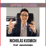 Nicholas Kusmich – The Anadomy