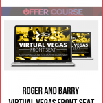 Roger and Barry – Virtual Vegas Front Seat