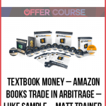 Textbook Money – Amazon Books Trade In Arbitrage – Luke Sample – Matt Trainer