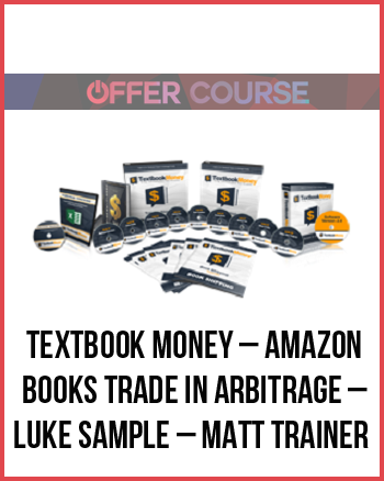 Textbook Money – Amazon Books Trade In Arbitrage – Luke Sample – Matt Trainer
