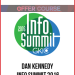 Dan Kennedy – Info Summit 2016