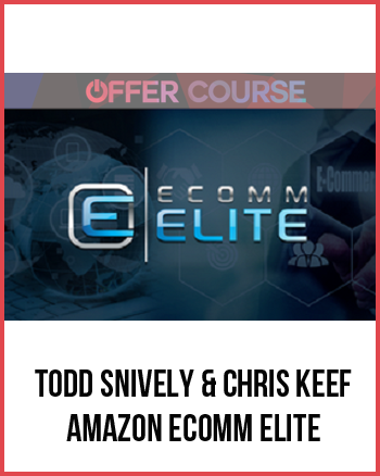 Todd Snively & Chris Keef – Amazon Ecomm Elite