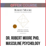 Dr. Robert Moore phD, Masculine Psychology Anthology 2 DVDs, 78 CDs