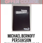 Michael Bernoff – Persuasion Enhancement Course