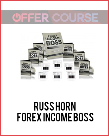 Russ Horn – Forex Income Boss