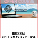 Russ Raj – Fiction Master Course