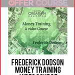 Frederick Dodson – Money Training Video Course