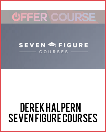 Derek Halpern – Seven Figure Courses