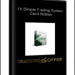 1X Simple Trading System-Cecil Robles