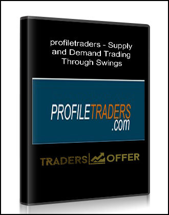 Profiletraders - Supply and Demand Trading Through Swings