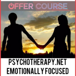 Psychotherapy.net – Emotionally Focused Therapy Step by Step