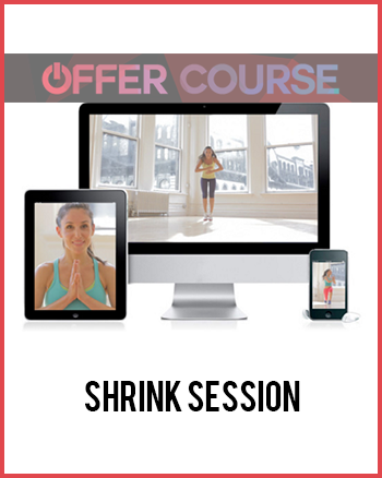 Shrink Session