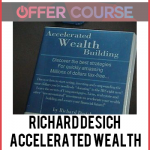 Richard Desich – Accelerated Wealth Building