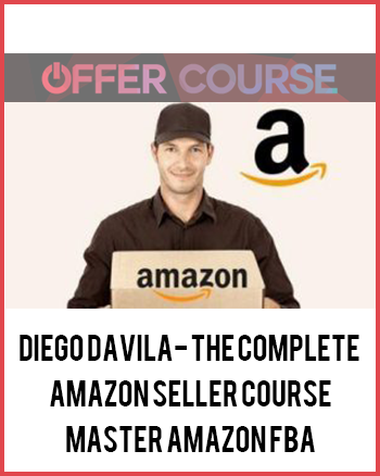 Diego Davila- The Complete Amazon Seller Course – Master Amazon FBA
