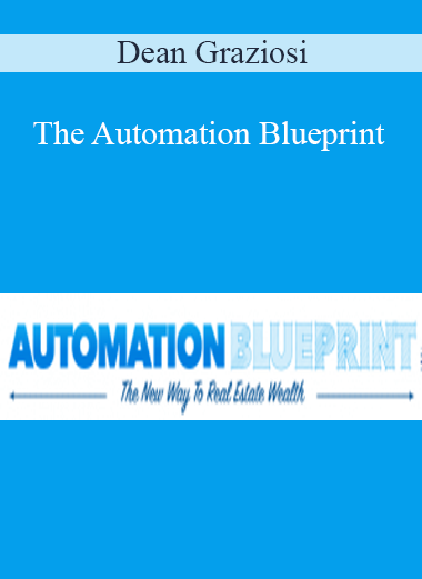 Dean Graziosi – The Automation Blueprint
