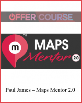 Paul James – Maps Mentor 2.0