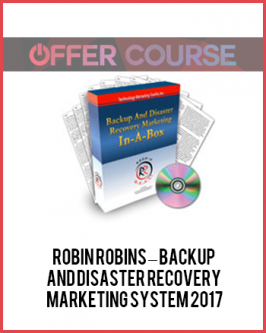 Robin Robins – Backup And Disaster Recovery Marketing System 2017