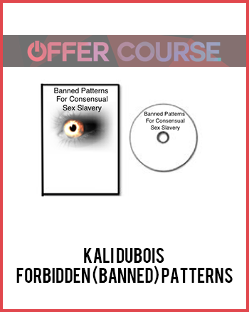 Kali Dubois – Forbidden (Banned) Patterns