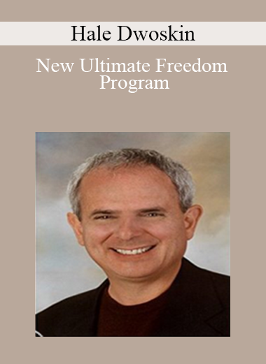 Hale Dwoskin (Sedona Method) - New Ultimate Freedom Program