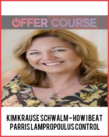 Kim Krause Schwalm - How I Beat Parris Lampropoulus Control