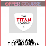 Robin Sharma – The Titan Academy 4