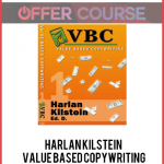 Harlan Kilstein – Value Based Copywriting