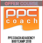 PPC Coach Ad Agency Bootcamp 2018