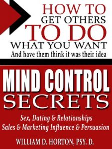 Dr. William Horton – Mind Control Secrets