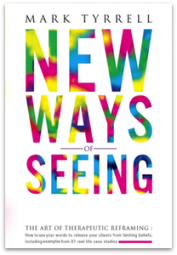 Mark Tyrrell-Conversational Reframing Course for Practitioners