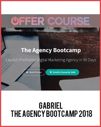 Gabriel – The Agency Bootcamp 2018